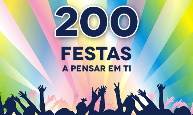 Já fizemos 200 festas a pensar em ti!!